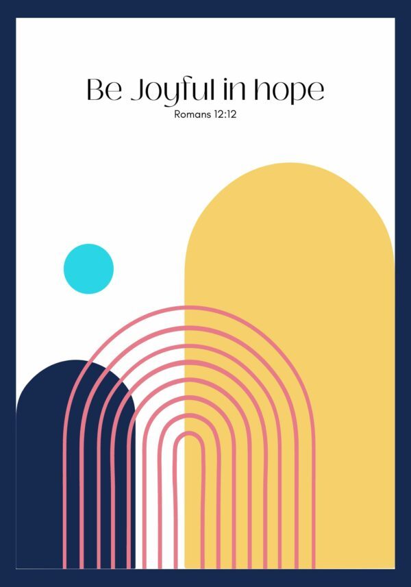 Bible Quote Gift | Be joyful in hope Romans 12 Downloadable Christian Home Deco Print FaboluousHome